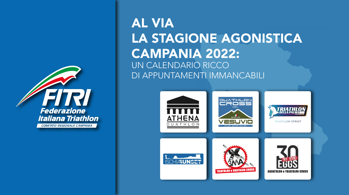 AL VIA LA STAGIONE AGONISTICA CAMPANIA 2022:  UN CALENDARIO RICCO DI APPUNTAMENTI IMMANCABILI