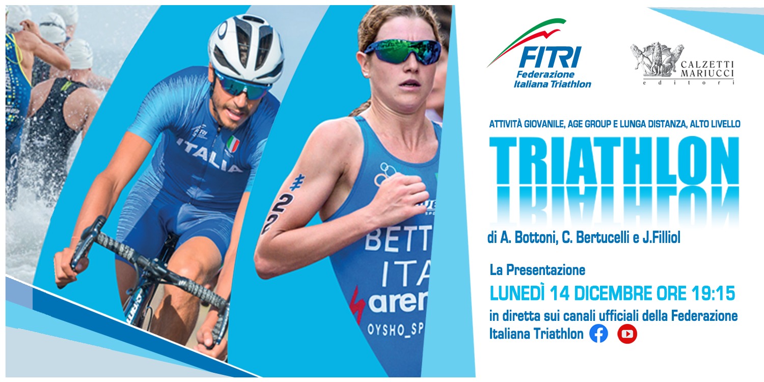 "TRIATHLON: Attività Giovanile, Age Group e Lunga Distanza, Alto Livello”: lunedì 14/12 alle 19:15, la presentazione del libro 