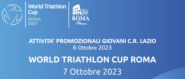 Il CR FITRI Lazio promuove il Triathlon in occasione della WTC Roma. Tutte le info