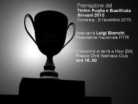 A Noci premiazione del Trofeo Puglia Basilicata Giovani 2015 con il Presidente Bianchi