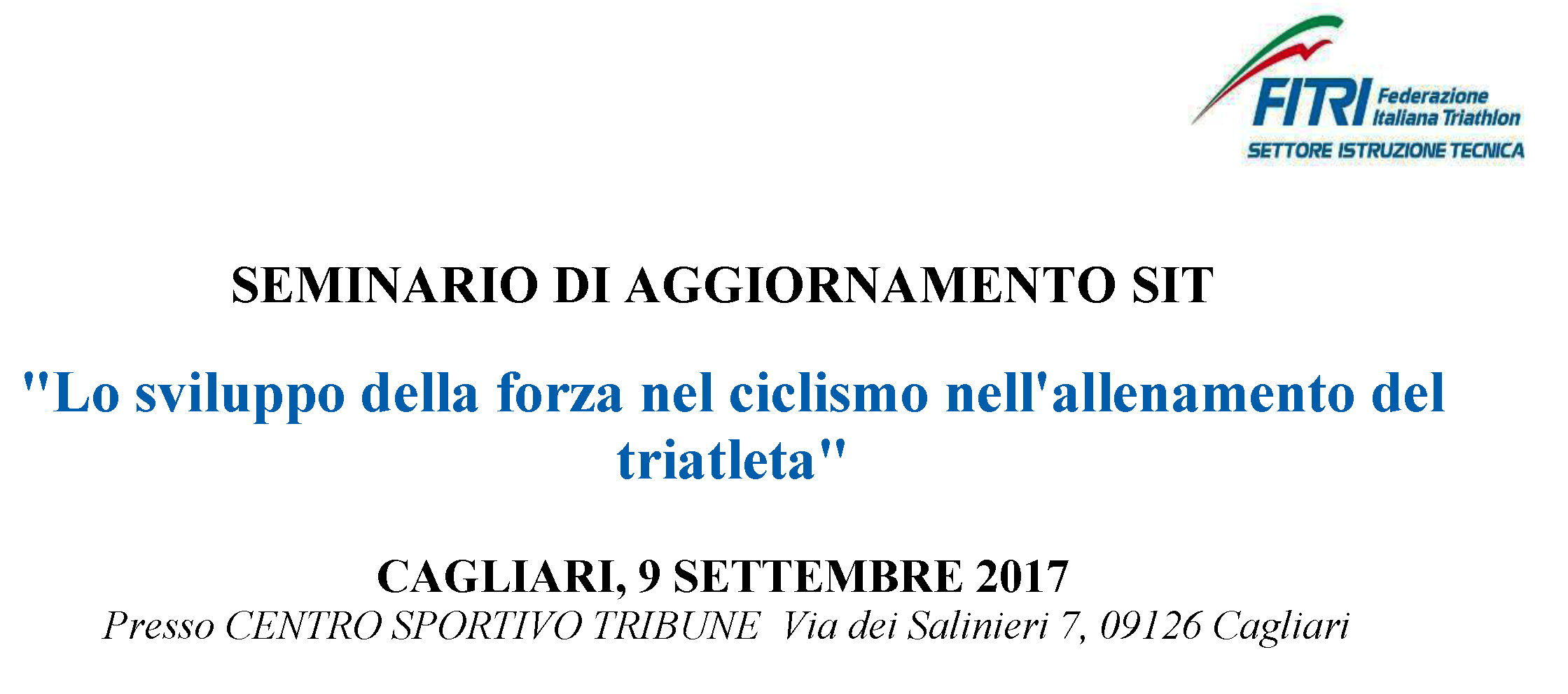 LO SVILUPPO DELLA FORZA NELLA FRAZIONE DI BICI: SEMINARIO A CAGLIARI