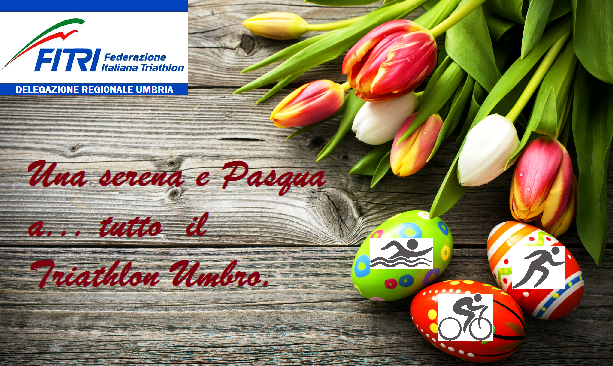 Una serena Pasqua a tutto il Triathlon umbro...